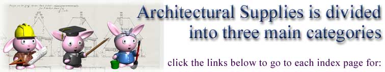 Architectural Supplies is divided into 3 main categories